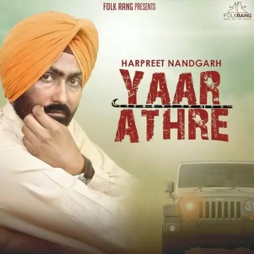 Yaar Athre Harpreet Nandgarh Mp3 Download Song - Mr-Punjab