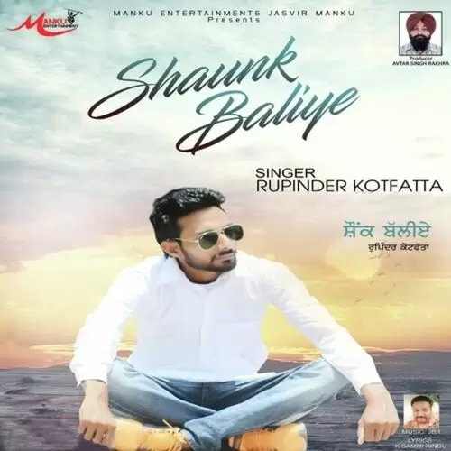 Shaunk Baliye Rupinder Kotfatta Mp3 Download Song - Mr-Punjab