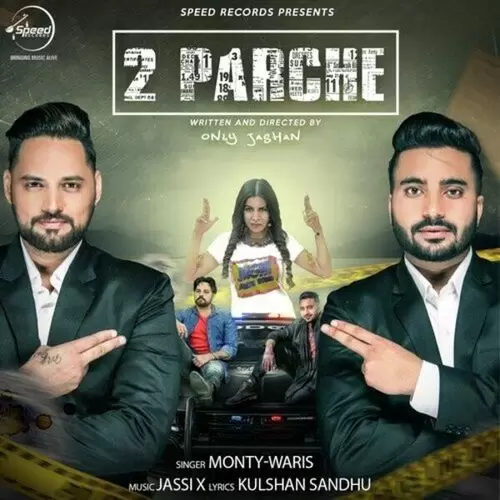 2 Parche Monty Waris Mp3 Download Song - Mr-Punjab
