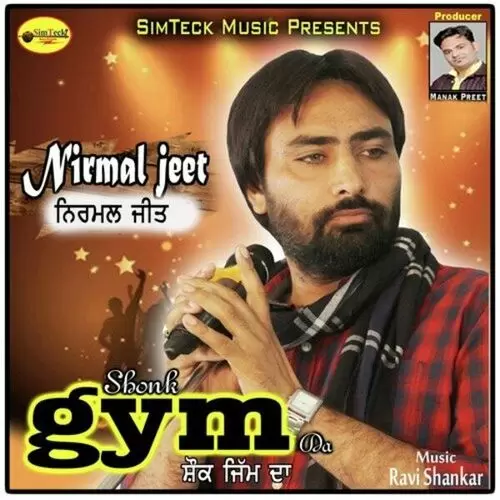 Shonk Gym Da Nirmal Jeet Mp3 Download Song - Mr-Punjab
