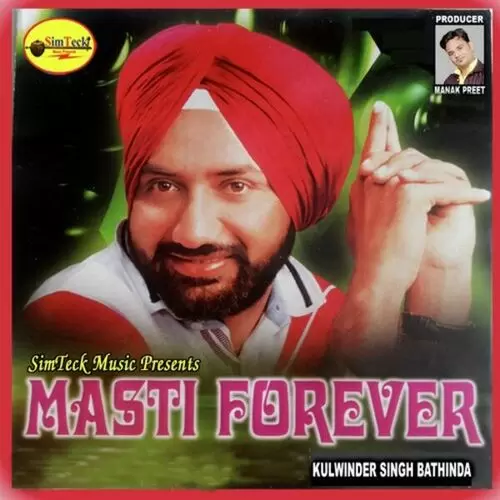 Masti Forever Kulwinder Singh Bathinda Mp3 Download Song - Mr-Punjab