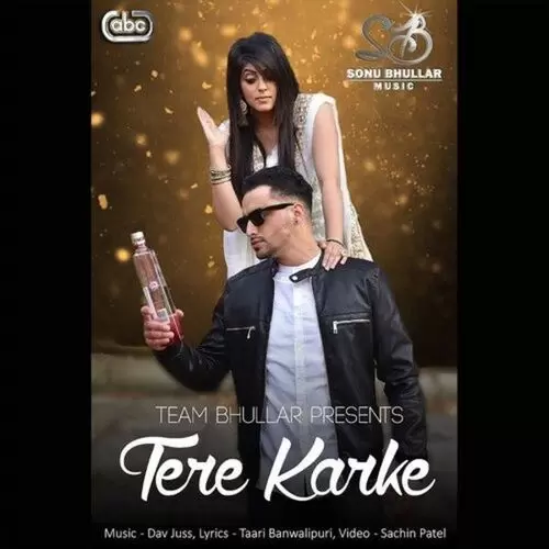 Tere Karke Sonu Bhullar with Dav Juss Mp3 Download Song - Mr-Punjab