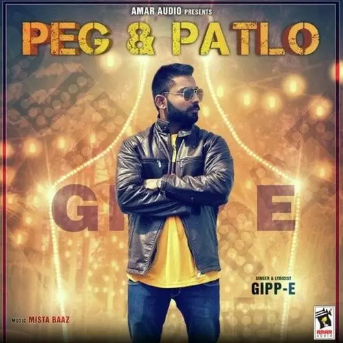 Peg And Patlo Gipp-E Mp3 Download Song - Mr-Punjab