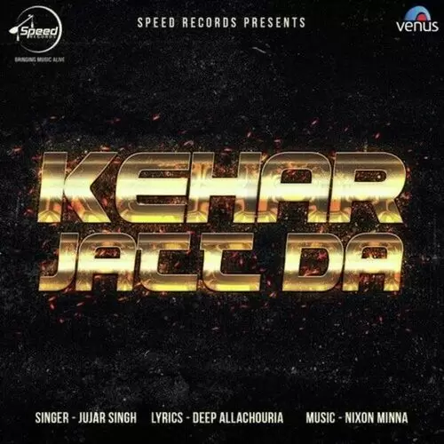 Kehar Jatt Da Jujar Singh Mp3 Download Song - Mr-Punjab