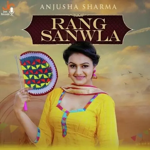 Rang Sanwla Anjusha Sharma Mp3 Download Song - Mr-Punjab