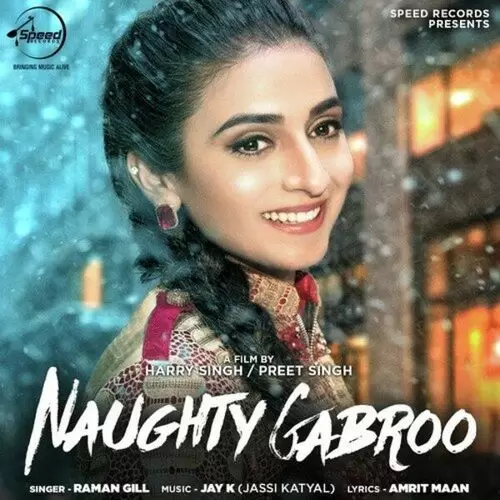 Naughty Gabroo Raman Gill Mp3 Download Song - Mr-Punjab