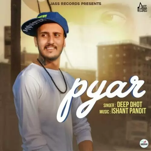 Pyar Deep Dhot Mp3 Download Song - Mr-Punjab