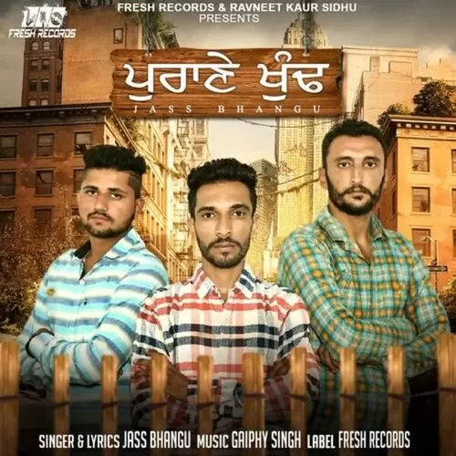 Purane Khundh Jass Bhangu Mp3 Download Song - Mr-Punjab