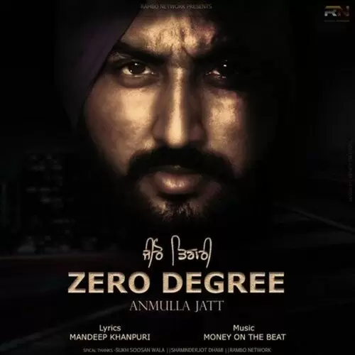 Zero Degree Anmulla Jatt Mp3 Download Song - Mr-Punjab