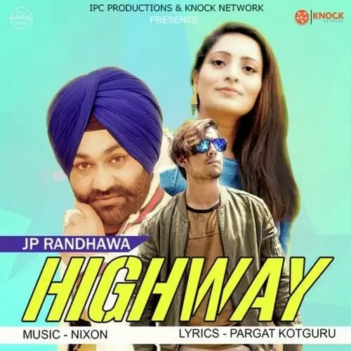 Highway JP Randhawa Mp3 Download Song - Mr-Punjab
