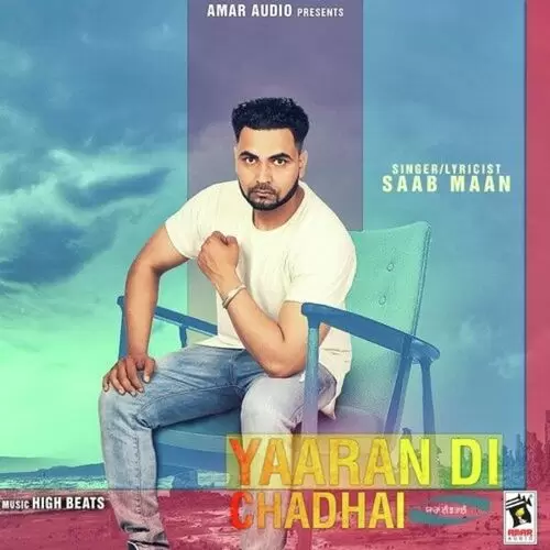 Yaaran Di Chadhai Saab Maan Mp3 Download Song - Mr-Punjab