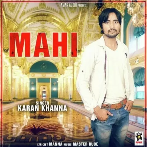 Mahi Karan Khanna Mp3 Download Song - Mr-Punjab