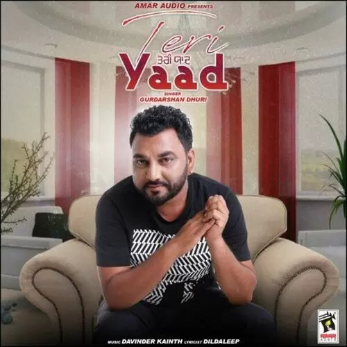 Teri Yaad Gurdarshan Dhuri Mp3 Download Song - Mr-Punjab
