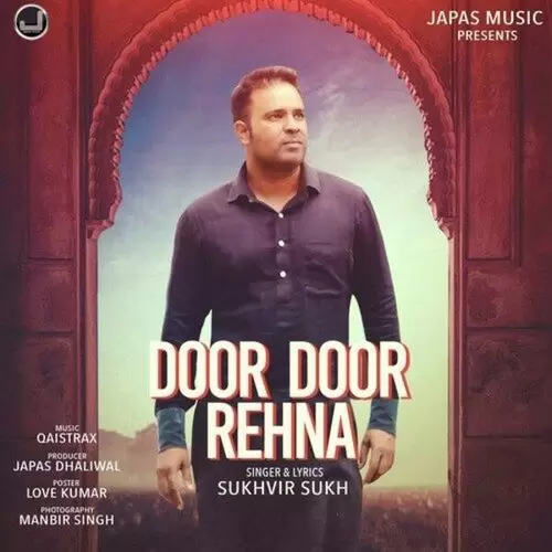 Door Door Rehna Sukhvir Sukh Mp3 Download Song - Mr-Punjab