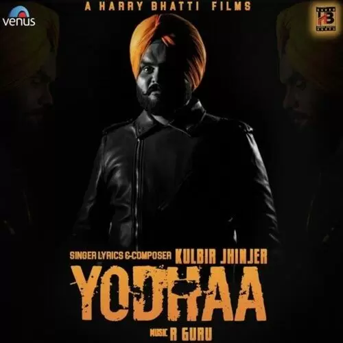 Yodhaa Kulbir Jhinjer Mp3 Download Song - Mr-Punjab