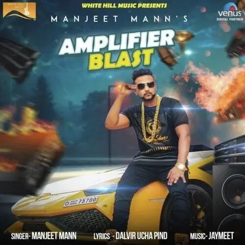 Amplifier Blast Manjeet Mann Mp3 Download Song - Mr-Punjab