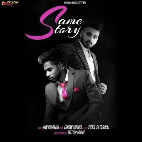 Same Story Nav Dolorain Mp3 Download Song - Mr-Punjab