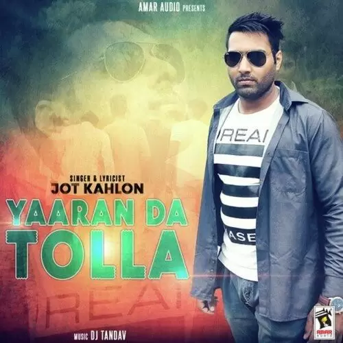 Yaaran Da Tolla Jot Kahlon Mp3 Download Song - Mr-Punjab