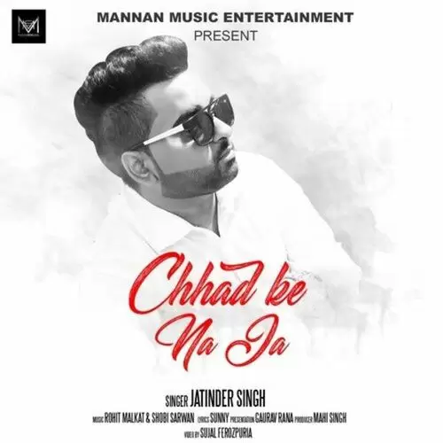 Chhad Ke Na Ja Jatinder Singh Mp3 Download Song - Mr-Punjab