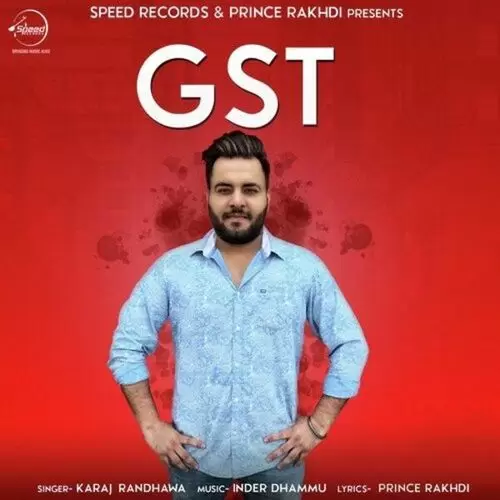 GST Karaj Randhawa Mp3 Download Song - Mr-Punjab