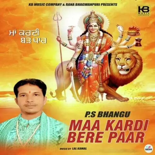 Maa Kardi Bere Paar P.S. Bhangu Mp3 Download Song - Mr-Punjab