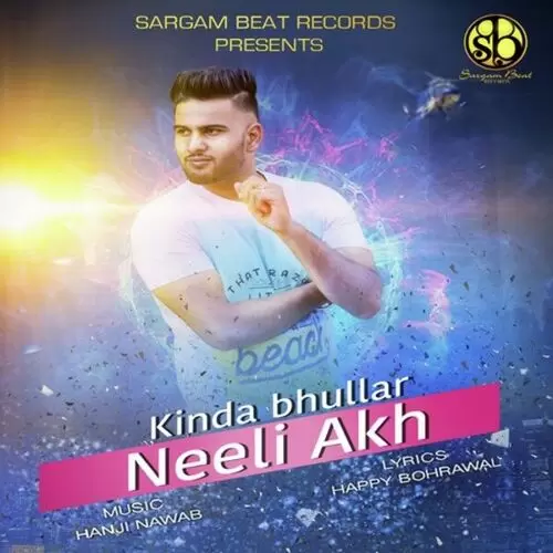 Neeli Akh Kinda Bhullar Mp3 Download Song - Mr-Punjab