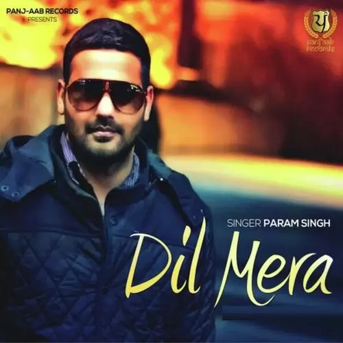 Dil Mera Param Singh Mp3 Download Song - Mr-Punjab