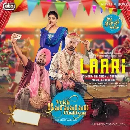 Laari (From Vekh Baraatan Challiyan Soundtrack) Bir Singh Mp3 Download Song - Mr-Punjab