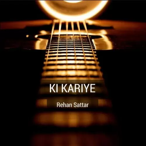 Ki Kariye Rehan Sattar Mp3 Download Song - Mr-Punjab
