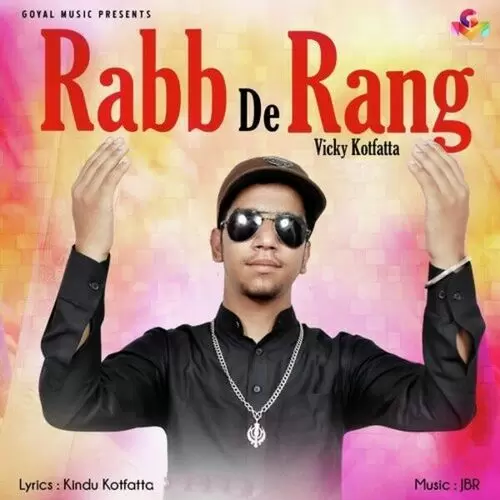 Rabb De Rang Vicky Kotfatta Mp3 Download Song - Mr-Punjab