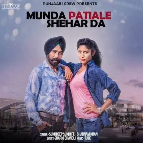 Munda Patiale Shehar Da Sukhdeep Sukhi Mp3 Download Song - Mr-Punjab