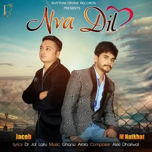 Nva Dil Jacob Mp3 Download Song - Mr-Punjab