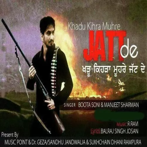 Khadu Kihra Muhre Jatt De Boota Soni Mp3 Download Song - Mr-Punjab