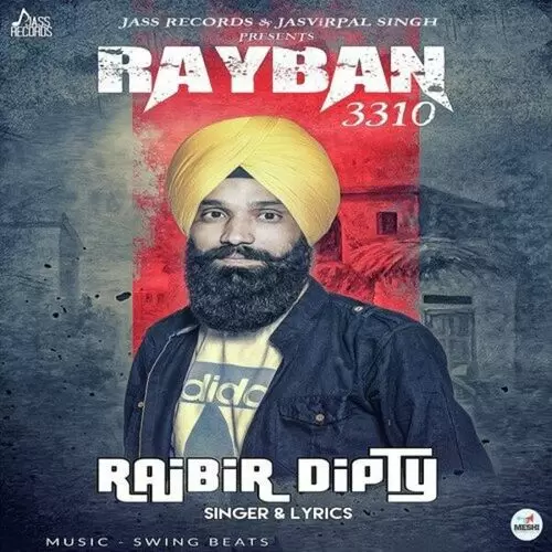 Rayban3310 Rajbir Dipty Mp3 Download Song - Mr-Punjab