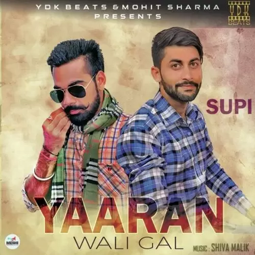 Yaaran Wali Gal Supi Mp3 Download Song - Mr-Punjab