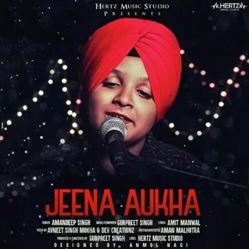 Jeena Aukha Amandeep Singh Mp3 Download Song - Mr-Punjab