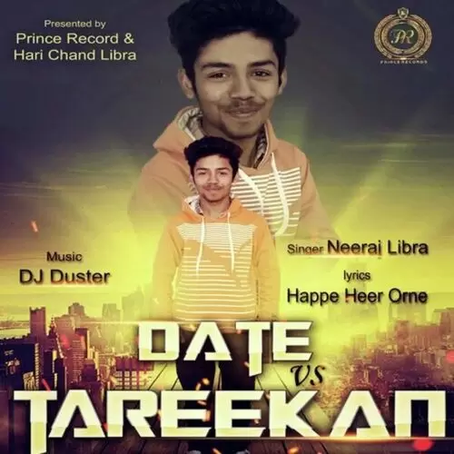 Date vs Tareekan Neerai Libra Mp3 Download Song - Mr-Punjab