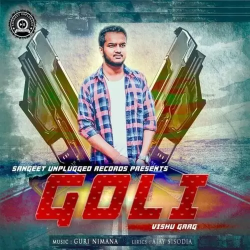 Goli Vishu Garg Mp3 Download Song - Mr-Punjab