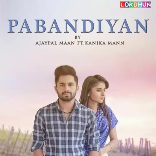 Pabandiyan Ajaypal Maan Mp3 Download Song - Mr-Punjab