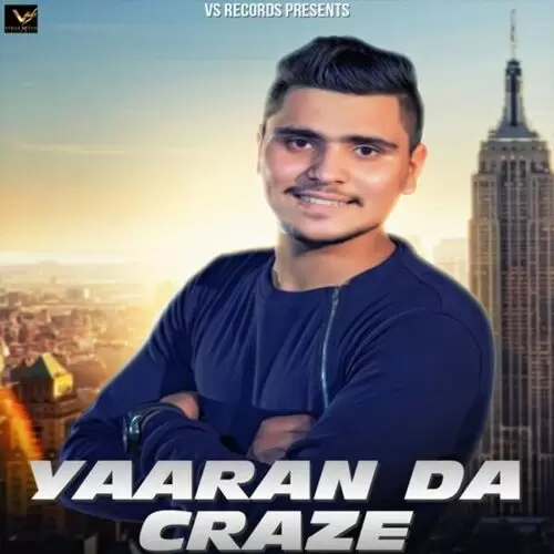 Yaaran Da Craze D.K. Arora Mp3 Download Song - Mr-Punjab