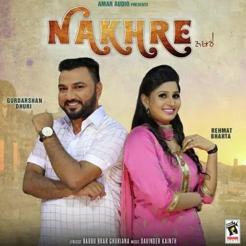 Nakhre Gurdarshan Dhuri Mp3 Download Song - Mr-Punjab