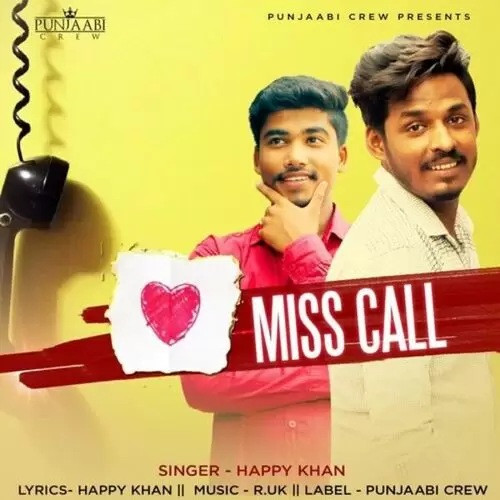 Miss Call Happy Khan Mp3 Download Song - Mr-Punjab