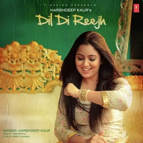 Dil Di Reejh Harshdeep Kaur Mp3 Download Song - Mr-Punjab