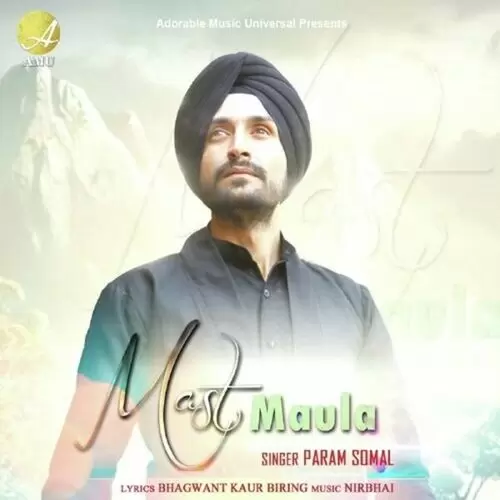 Mast Maula Param Somal Mp3 Download Song - Mr-Punjab