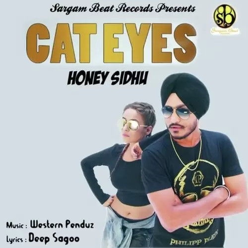 Cat Eyes Honey Sidhu Mp3 Download Song - Mr-Punjab