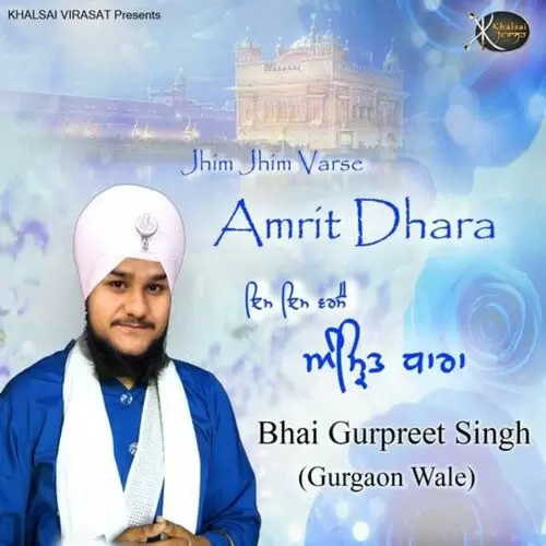 Jhim Jhim Varse Amrit Dhara Bhai Gurpreet Singh Gurgaon Wale Mp3 Download Song - Mr-Punjab