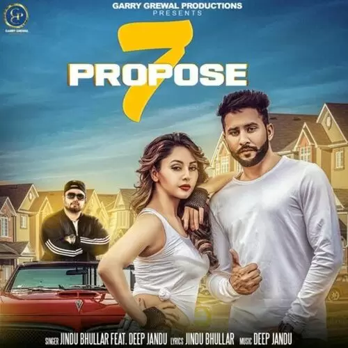 7 Propose Jindu Bhullar Mp3 Download Song - Mr-Punjab