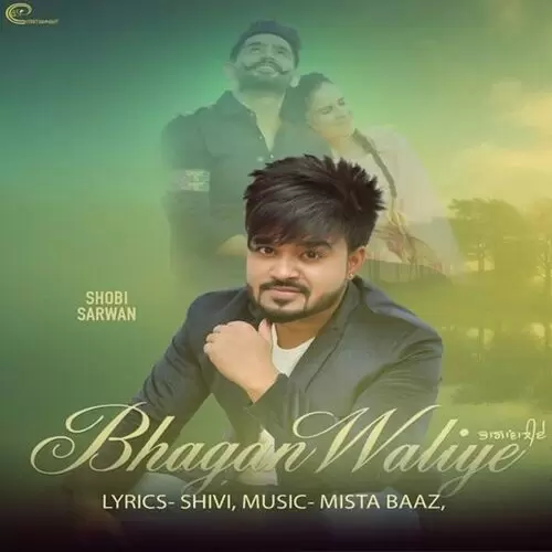 Bhagan Waliye Shobi Sarwan Mp3 Download Song - Mr-Punjab