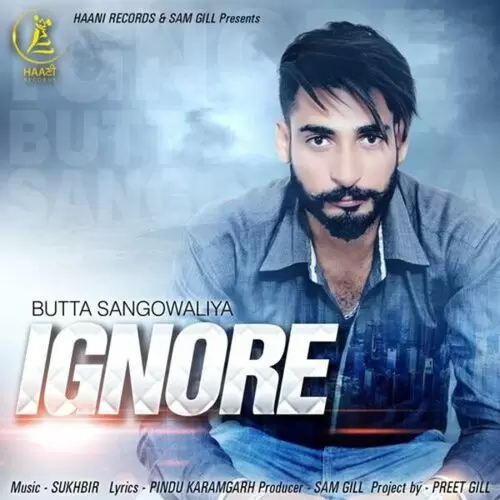 Ignore Butta Sangowaliya Mp3 Download Song - Mr-Punjab