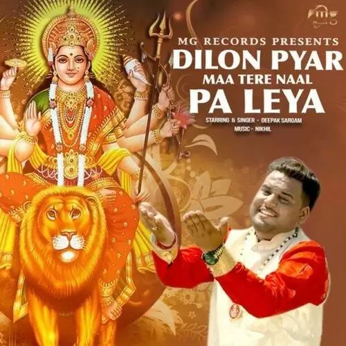 Dilon Pyar Maa Tere Naal Pa Leya Deepak Sargam Mp3 Download Song - Mr-Punjab